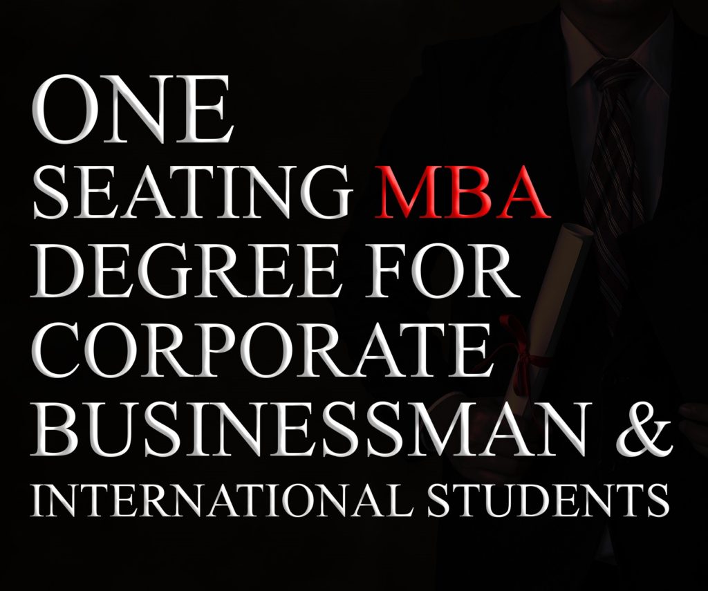 One Sitting MBA Degree for Corporate, Businessman and International Students