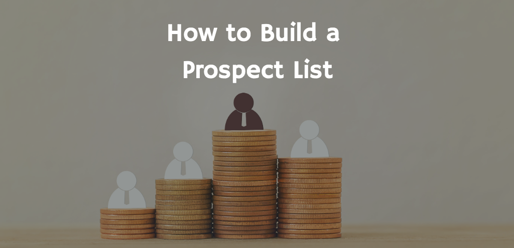 How to Build a List of Your Potential-Prospect Customers?