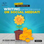 Why Should You Invest in Writing Content for Google or Social Media?