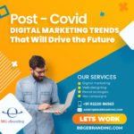 Post Covid-19 Digital Marketing Trends That Will Drive the Future