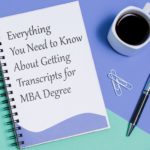 Everything You Need to Know About Getting Transcripts for MBA Degree