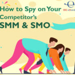 How to Spy on Your Competitor’s SMM & SMO