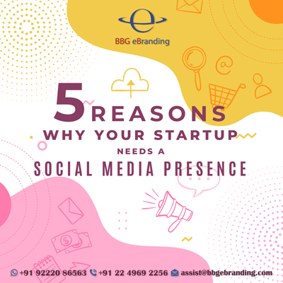 5 Reasons Why Your Start-up Business Needs a Social Media Presence