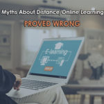 Myths About Distance/Online Learning: Proved Wrong.