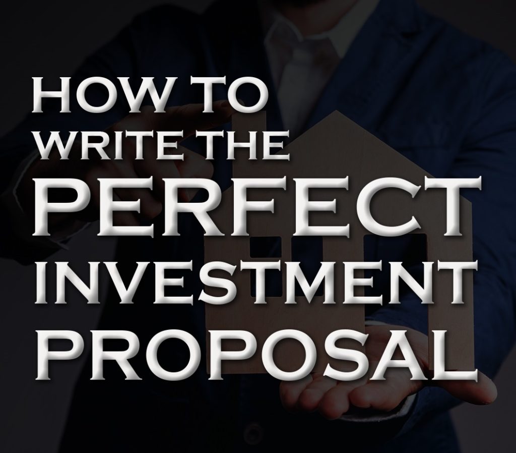 How To Write The Perfect Investment Proposal