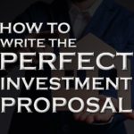 How To Write The Perfect Investment Proposal