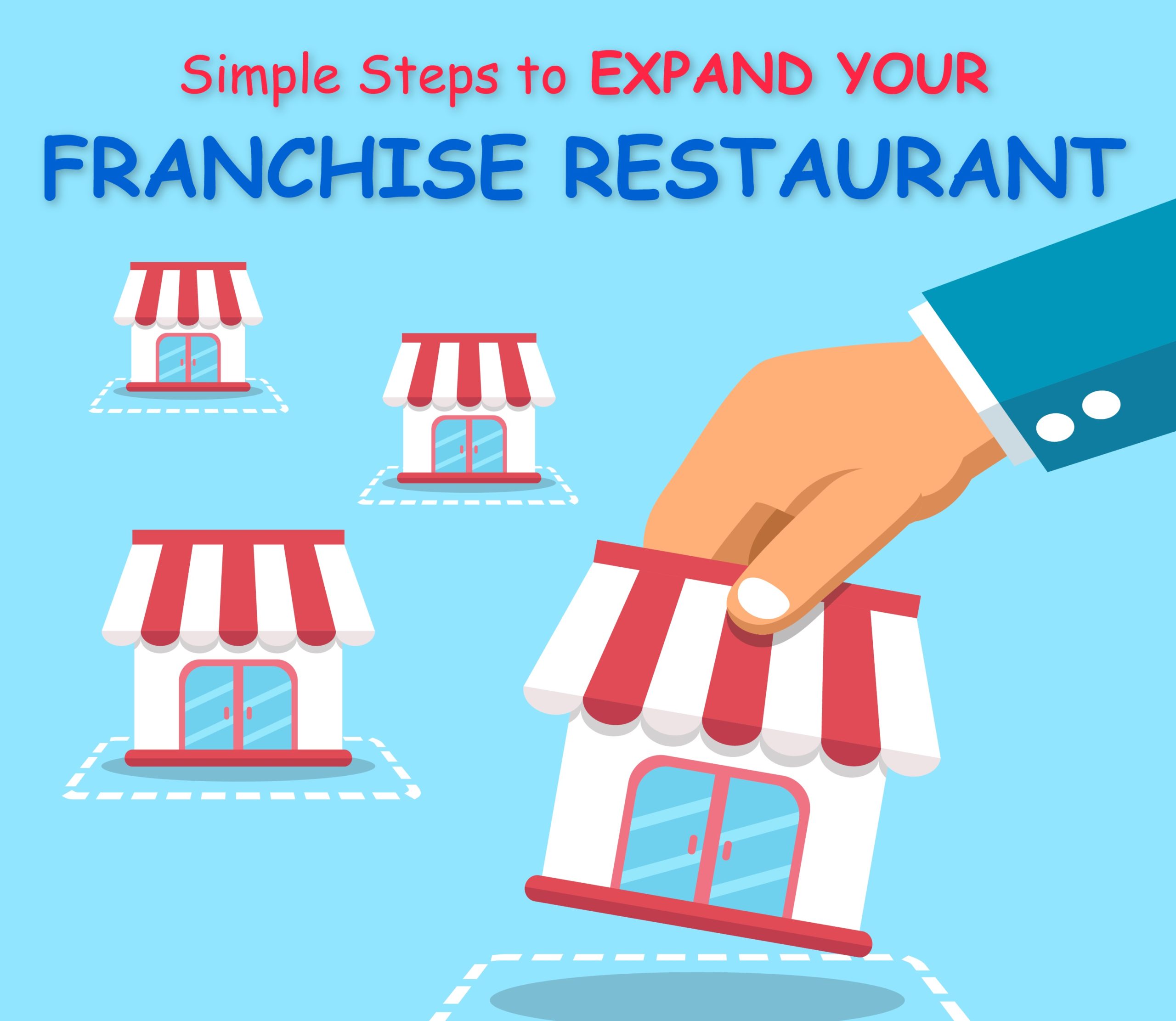 Simple Steps to Expand Your Franchise Restaurants