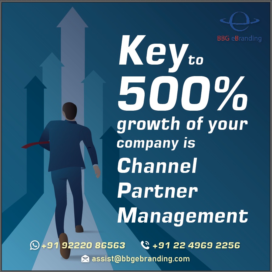 Key to 500% growth of your company is Channel Partner Management