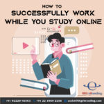 How to Successfully Work While You Study Online