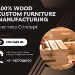 100% Wood Custom Furniture Manufacturing Business